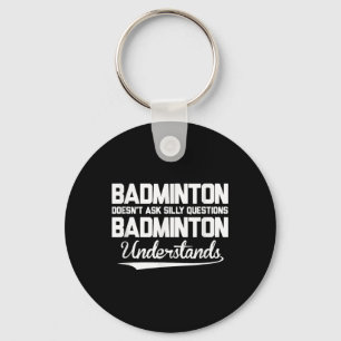 Chaveiro Badminton não faz perguntas sobre Bobos Badminton