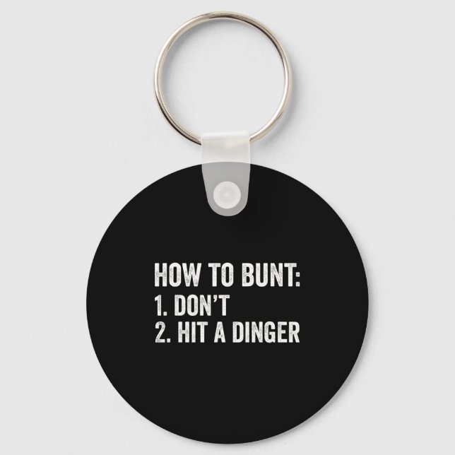 Chaveiro Baseball Humor How To Bunt Don't Hit A Dinger Funn (Frente)