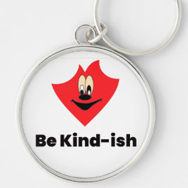 Chaveiro Be Kind-ish Keychain – Funny & Cute Gift for Frien