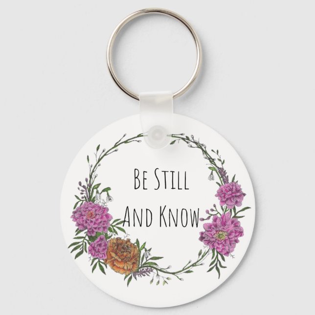 Chaveiro Be Still and Know Keychain (Frente)