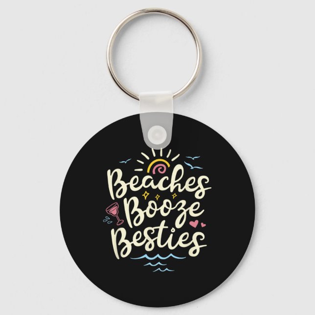 Chaveiro Beaches Booze Besties Summer Best Friles Tri (Frente)