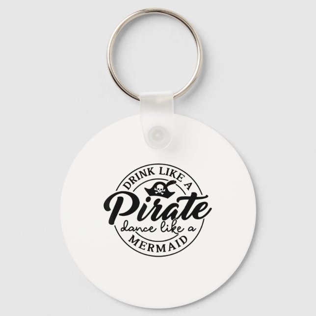 Chaveiro Beber Como Uma Dança Pirata Como Uma Sereia Fala C (Frente)