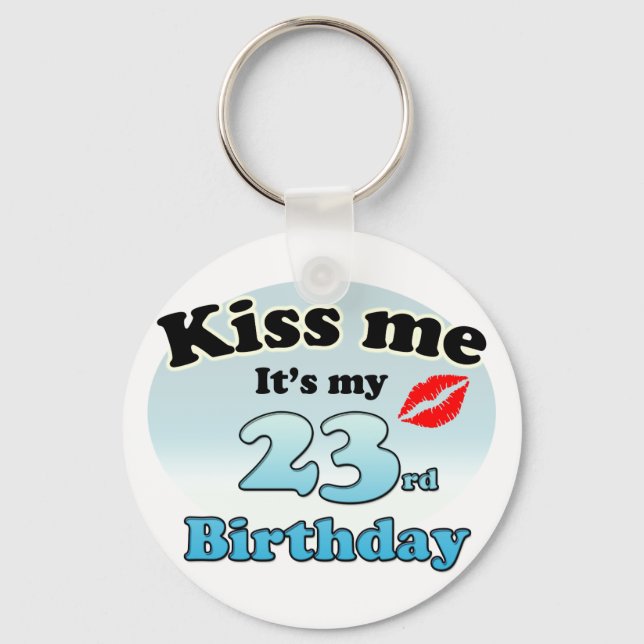 Chaveiro Beije-me. É o meu 23º Aniversário. (Frente)