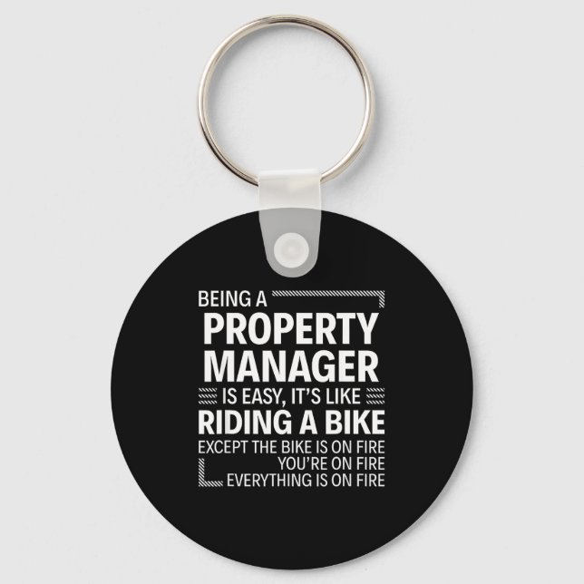 Chaveiro Being A Property Manager Is Easy It's Like Riding  (Frente)
