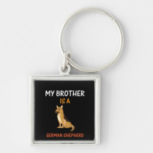 Chaveiro Bekeeper Art Meu Irmão É Um German shepherd