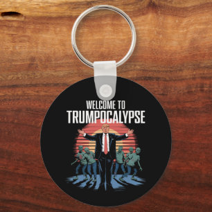 Chaveiro Bem-vindo ao Trump-ocalypse Funny Trump Halloween 