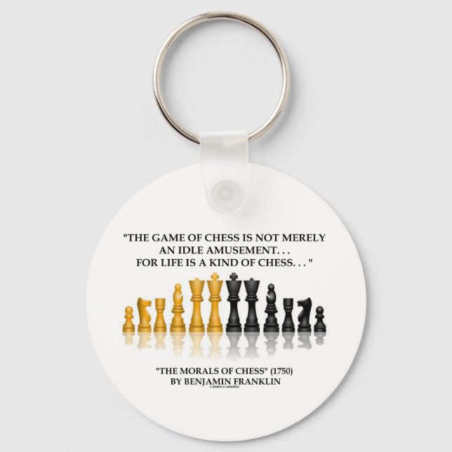 Chaveiro Benjamin Franklin Morais Da Vida De Xadrez É Xadre (Frente)