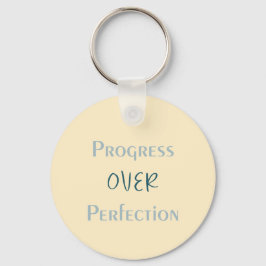 Chaveiro Better Imperfect Than Unmade With Visual Message