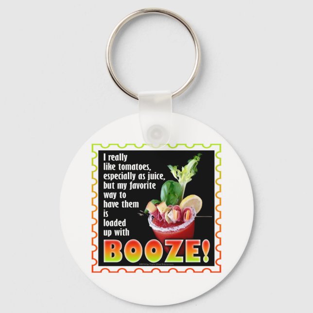Chaveiro BLOODY MARY, Carregada com Booze! (Frente)