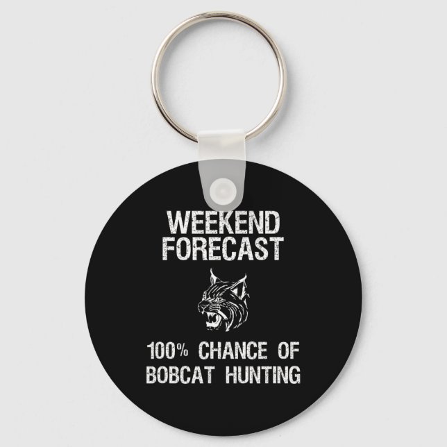 Chaveiro Bobcat Hunting Gift - Fim de Semana Funny Hunter F (Frente)