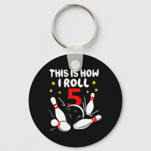 Chaveiro boliche De 5 Anos É Assim Que Eu Rolo 5 Aniversári