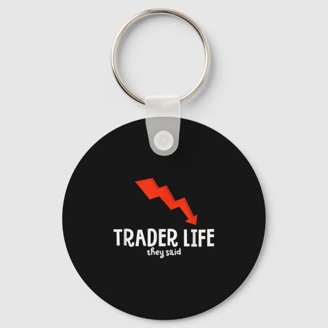 Chaveiro Bolsa de Valores do Funny Day Trader Life Cote Grá (Frente)