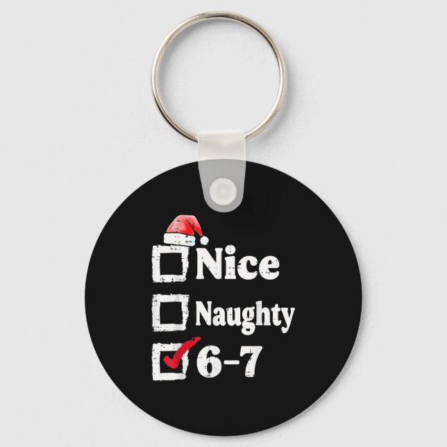 Chaveiro Bom Travesso 6 7 Meme 67 Natal Seis Sete Xmas  (Frente)