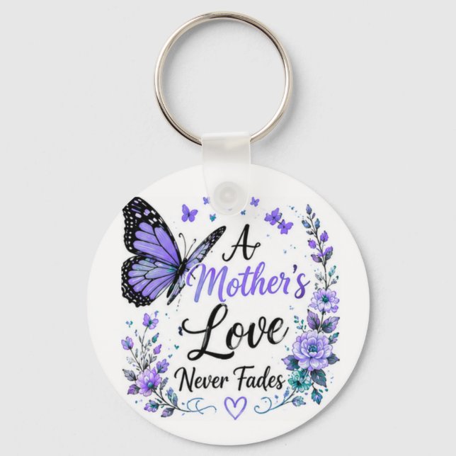 Chaveiro Borboleta Roxa O Amor de uma Mãe Nunca Desvanece  (Frente)