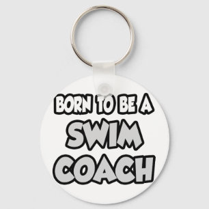 Chaveiro Born To Be A Swim Coach