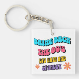 Chaveiro Bring Back the ’80s