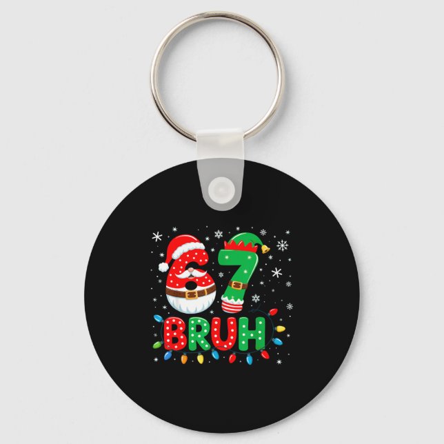 Chaveiro Bruh 67 Seis Sete 6 7 Meme Natal  (Frente)