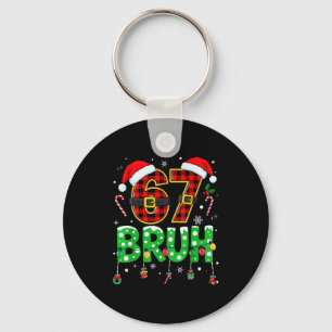 Chaveiro Bruh 67 Seis Sete 6 7 Meme Natal Engraçado Rapaz