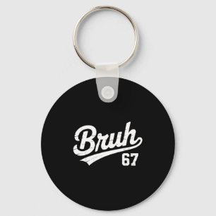 Chaveiro Bruh 67 Seis Sete Número Vintage Meninos Meninas C