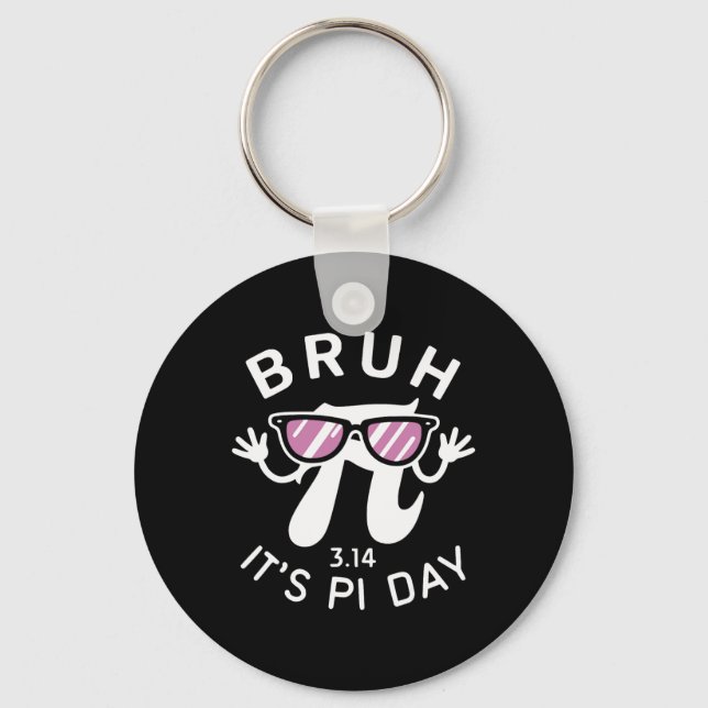 Chaveiro Bruh é símbolo Pi Day 3.14 Pi com Gles Funny Pi (Frente)
