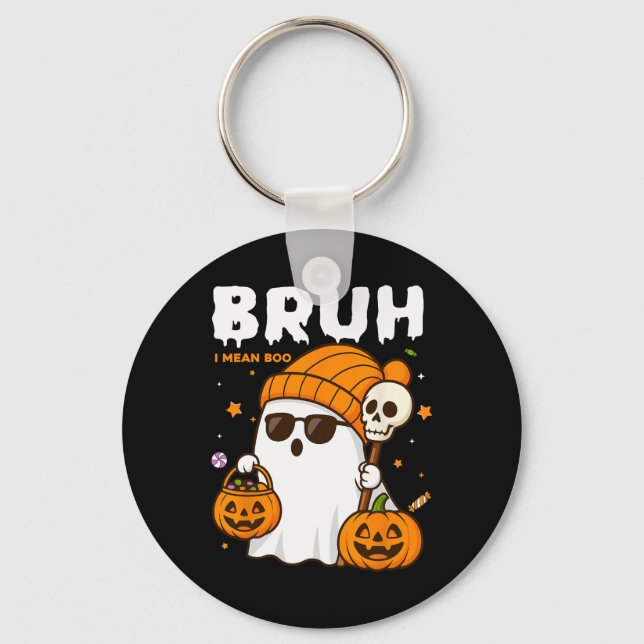 Chaveiro Bruh, Eu Quero Dizer Bô Trick Ou Tratar O Fantasma (Frente)