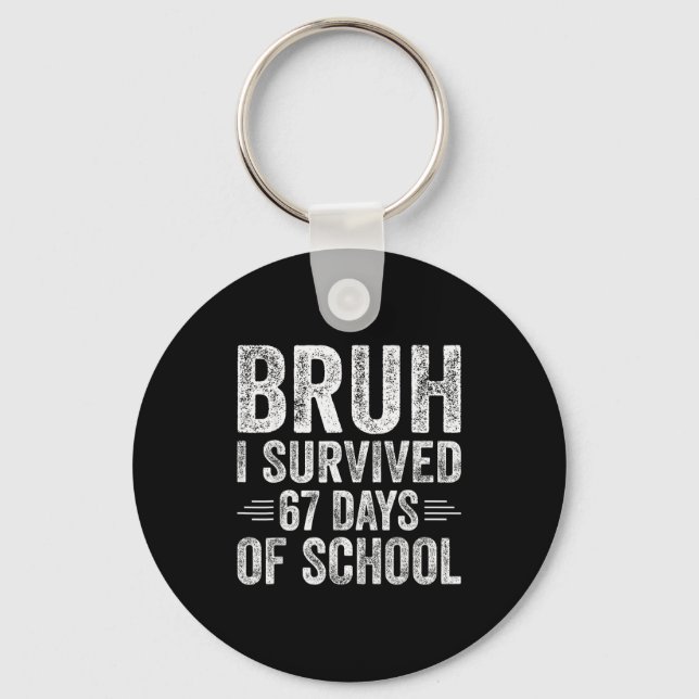 Chaveiro Bruh eu sobrevivi 67 dias de professores da escola (Frente)