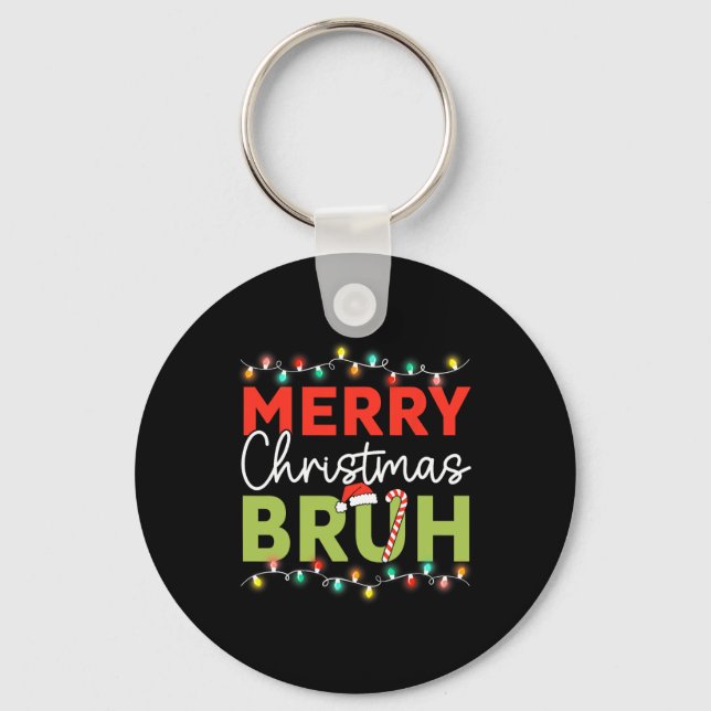 Chaveiro Bruh Meme Funny Saying Bro Greeting Teens Boys Men (Frente)