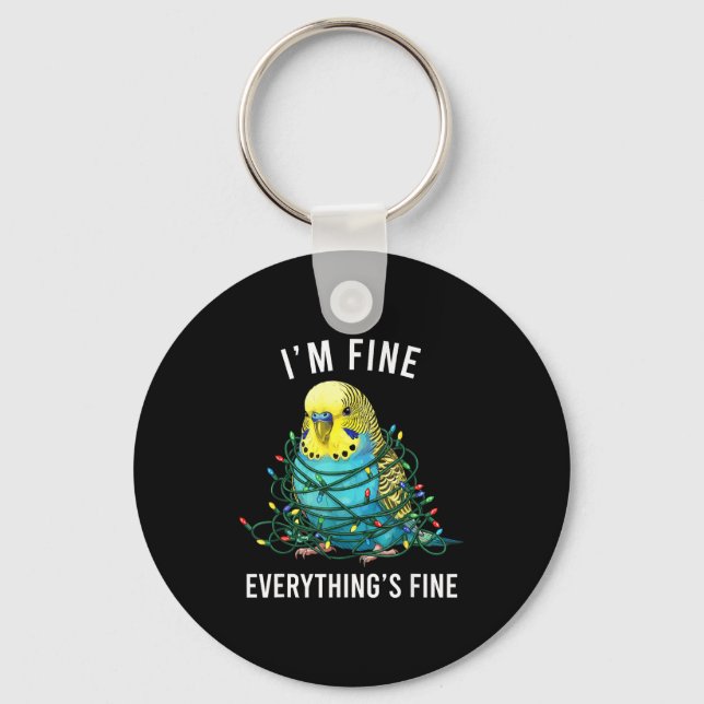 Chaveiro Budgie Bird Christmas I'm Fine Everything Is Fine  (Frente)