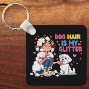 Chaveiro Cabelo de Cachorro Engraçado é Meu Brilho Garota K