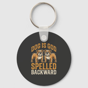 Chaveiro Cachorro Bulldog Engraçado é Deus Escrito ao Contr