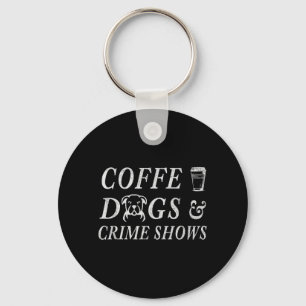 Chaveiro Cães de Café Shows Criminais Engraçados Amantes de