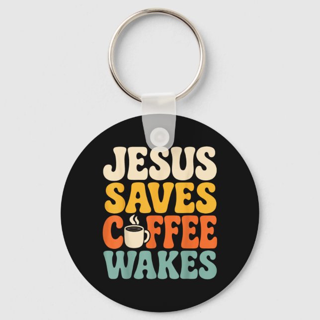 Chaveiro Café Divertido Jesus Crente Fé Cristã (Frente)