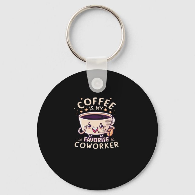 Chaveiro Café É Meu Colega De Trabalho Clássico Favorito (Frente)