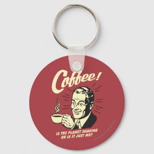 Chaveiro Café: São a agitação ou apenas eu do planeta