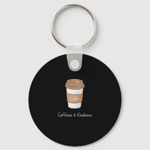 Chaveiro Cafeína e gentileza