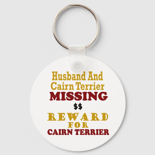 Chaveiro Cairn Terrier & Husband Ausente Recompensa Para O  (Frente)