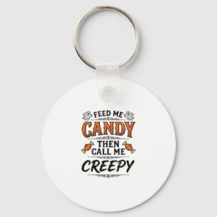 Chaveiro Camisa de Doces de Halloween Citação Assustadora D