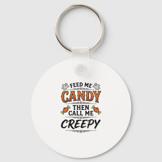 Chaveiro Camisa de Doces de Halloween Citação Assustadora D (Frente)