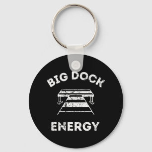 Chaveiro Camisa engraçada de lago e barco - Big Dock Energy