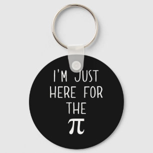 Chaveiro Camisa Engraçada do Dia Pi - Estou aqui para a Pi