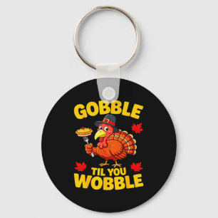 Chaveiro Camisa Gobble Até Você Cambalear Adulto Criança Di