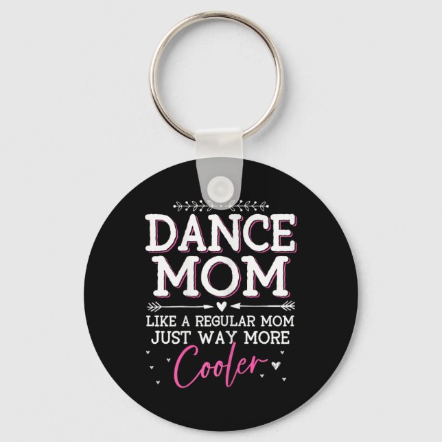 Chaveiro Camisas De Dança Engraçadas Dançam Mãe (Frente)