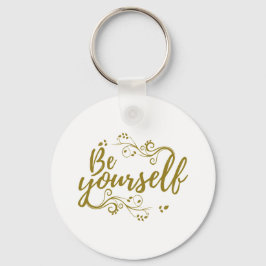 Chaveiro Camiseta Be Yourself