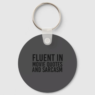 Chaveiro Camiseta Citações de Filmes Fluentes e Sarcasmo Fi