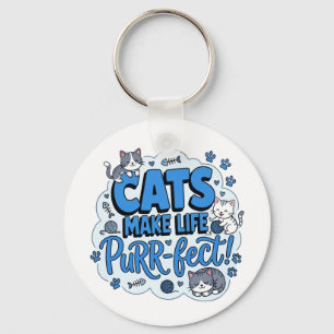 Chaveiro Camiseta engraçada de gato, a vida é perfeita com 