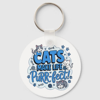 Chaveiro Camiseta engraçada de gato, a vida é perfeita com