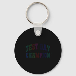 Chaveiro Campeão do dia de teste engraçado testando tudo o