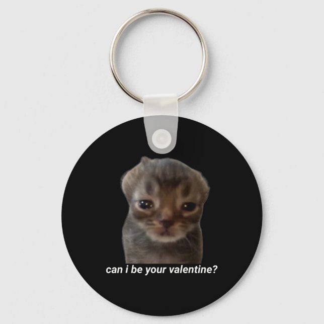 Chaveiro Can I Be Your Valentine Funny Cat Meme Brainrot Ge (Frente)