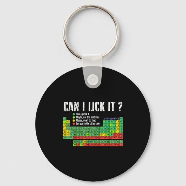 Chaveiro Can I Lick It Periodic Table Funny Science Teacher (Frente)
