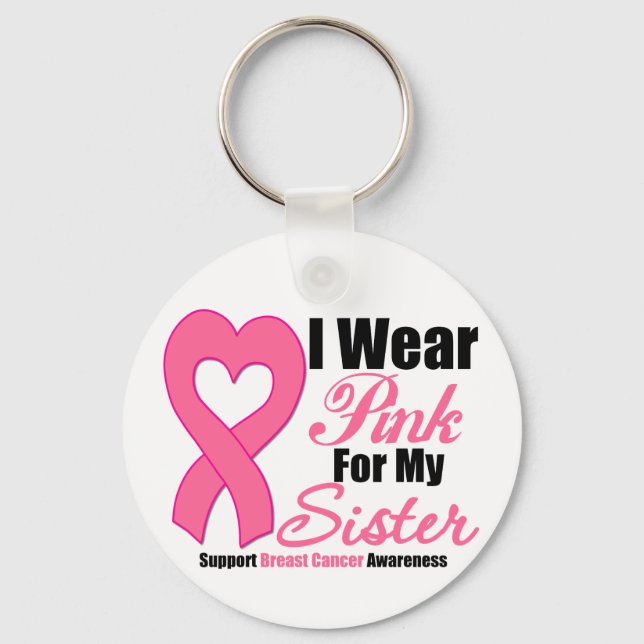 Chaveiro Cancer Da Mama: Visto Rosa Para A Minha Irmã (Frente)